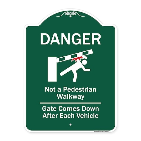Signmission Danger Not Pedestrian Walkway Gate Comes Down After Each Vehicle Alum Sign, 24" x 18", GW-1824-9985 A-DES-GW-1824-9985